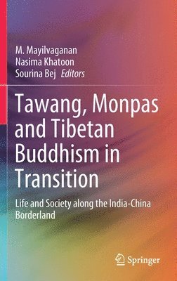 bokomslag Tawang, Monpas and Tibetan Buddhism in Transition