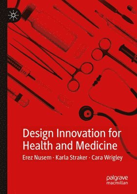 Design Innovation for Health and Medicine 1