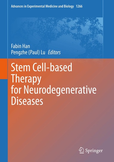 Fabin Han, Pengzhe (Paul) Lu - Stem Cell-based Therapy for Neurodegenerative Diseases, Inbunden