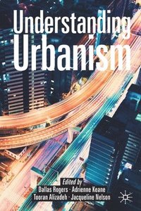 bokomslag Understanding Urbanism