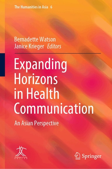 Bernadette Watson, Janice Krieger - Expanding Horizons in Health Communication, Inbunden