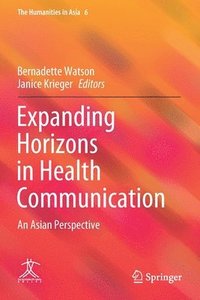 bokomslag Expanding Horizons in Health Communication