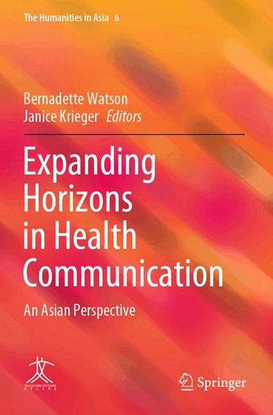 Bernadette Watson, Janice Krieger - Expanding Horizons in Health Communication, Häftad
