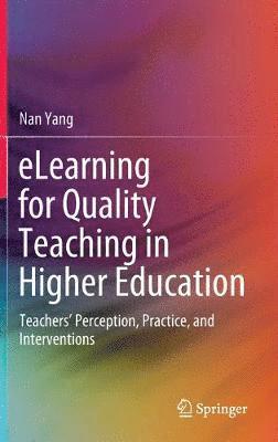 eLearning for Quality Teaching in Higher Education 1