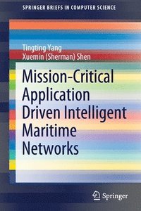 bokomslag Mission-Critical Application Driven Intelligent Maritime Networks