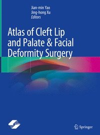 bokomslag Atlas of Cleft Lip and Palate & Facial Deformity Surgery