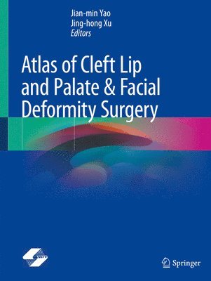 bokomslag Atlas of Cleft Lip and Palate & Facial Deformity Surgery