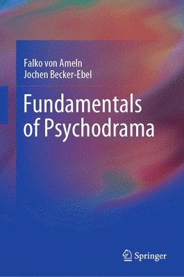 bokomslag Fundamentals of Psychodrama