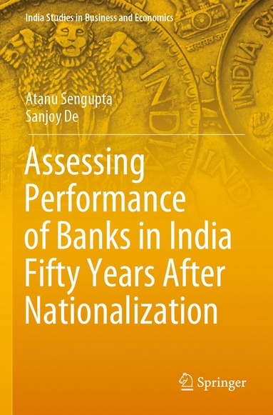 bokomslag Assessing Performance of Banks in India Fifty Years After Nationalization