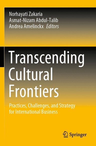 Norhayati Zakaria, Asmat-Nizam Abdul-Talib, Andrea Amelinckx - Transcending Cultural Frontiers, Häftad