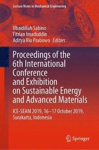 bokomslag Proceedings of the 6th International Conference and Exhibition on Sustainable Energy and Advanced Materials