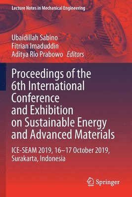 Proceedings of the 6th International Conference and Exhibition on Sustainable Energy and Advanced Materials 1