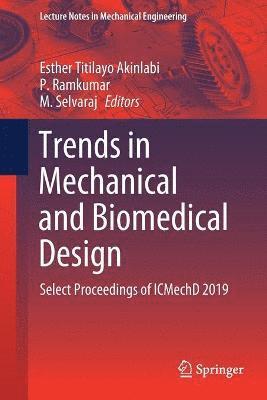 Trends in Mechanical and Biomedical Design 1