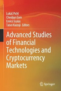 bokomslag Advanced Studies of Financial Technologies and Cryptocurrency Markets