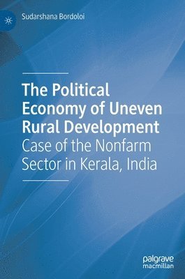The Political Economy of Uneven Rural Development 1