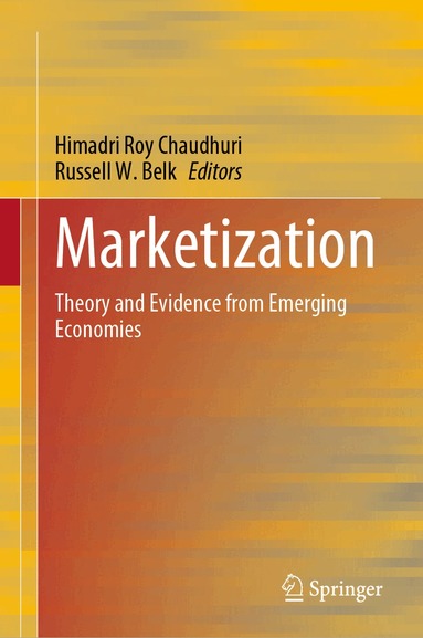 Himadri Roy Chaudhuri, Russell W. Belk - Marketization, Inbunden