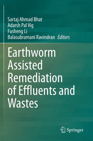 bokomslag Earthworm Assisted Remediation of Effluents and Wastes