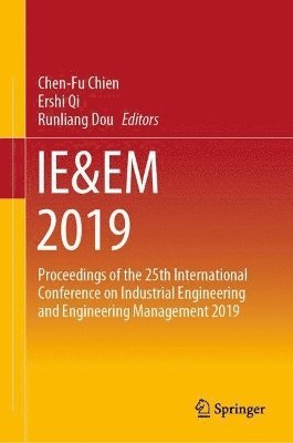 Chen-Fu Chien, Ershi Qi, Runliang Dou - IE&EM 2019, Inbunden