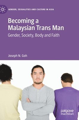 Becoming a Malaysian Trans Man