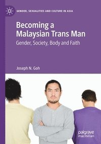 bokomslag Becoming a Malaysian Trans Man