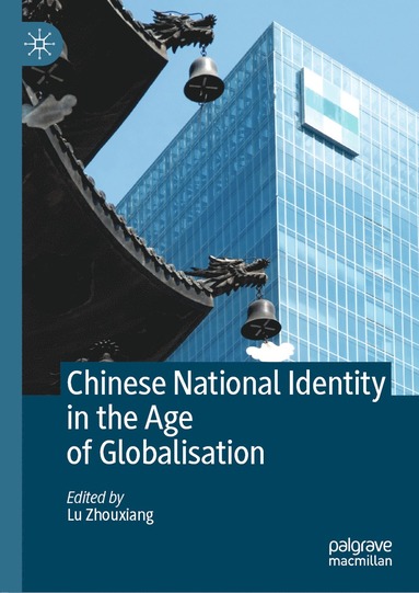 bokomslag Chinese National Identity in the Age of Globalisation