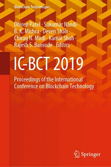 Dhiren Patel, Sukumar Nandi, B.K. Mishra, Deven Shah, Chirag N. Modi, Kamal Shah, Rajesh S. Bansode - IC-BCT 2019, Inbunden