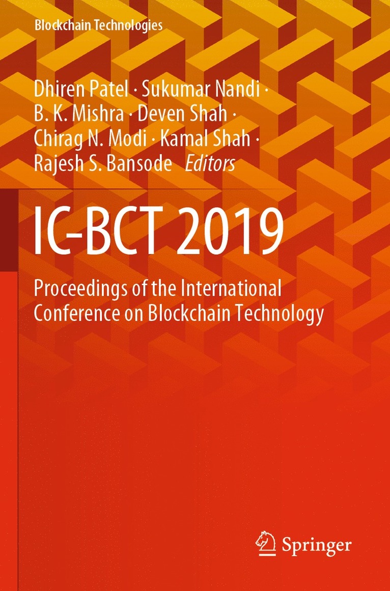 Dhiren Patel, Sukumar Nandi, B.K. Mishra, Deven Shah, Chirag N. Modi, Kamal Shah, Rajesh S. Bansode, B. K. Mishra - IC-BCT 2019, Häftad