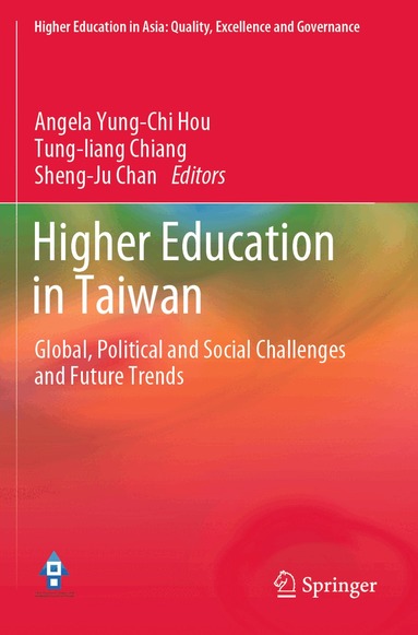 Angela Yung-Chi Hou, Tung-liang Chiang, Sheng-Ju Chan - Higher Education in Taiwan, Häftad