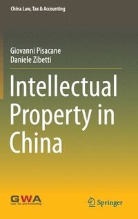 bokomslag Intellectual Property in China