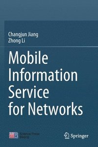 bokomslag Mobile Information Service for Networks