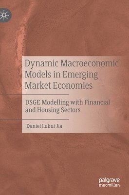 Dynamic Macroeconomic Models in Emerging Market Economies 1