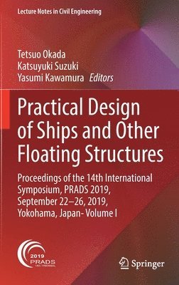 bokomslag Practical Design of Ships and Other Floating Structures