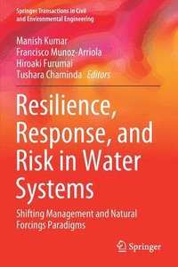 bokomslag Resilience, Response, and Risk in Water Systems