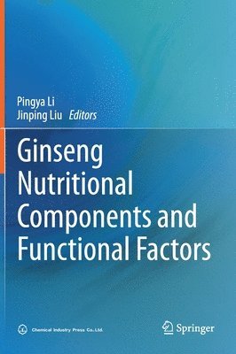 Ginseng Nutritional Components and Functional Factors 1