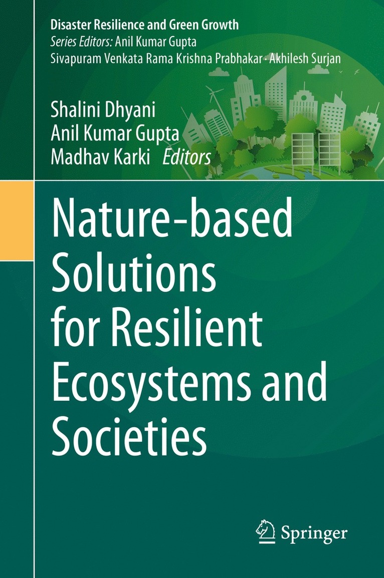 Nature-based Solutions for Resilient Ecosystems and Societies 1