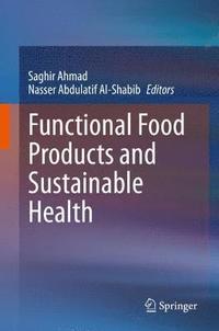 bokomslag Functional Food Products and Sustainable Health