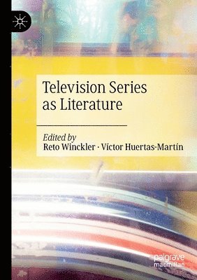 Television Series as Literature 1