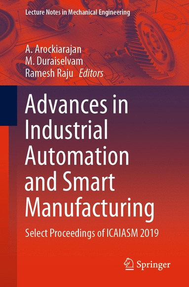 bokomslag Advances in Industrial Automation and Smart Manufacturing