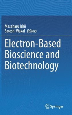 bokomslag Electron-Based Bioscience and Biotechnology