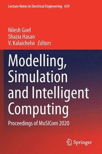 bokomslag Modelling, Simulation and Intelligent Computing