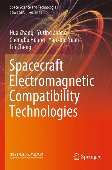 bokomslag Spacecraft Electromagnetic Compatibility Technologies