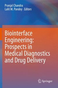 bokomslag Biointerface Engineering: Prospects in Medical Diagnostics and Drug Delivery