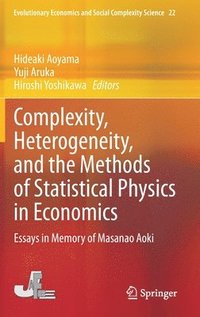 bokomslag Complexity, Heterogeneity, and the Methods of Statistical Physics in Economics