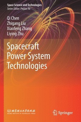 bokomslag Spacecraft Power System Technologies