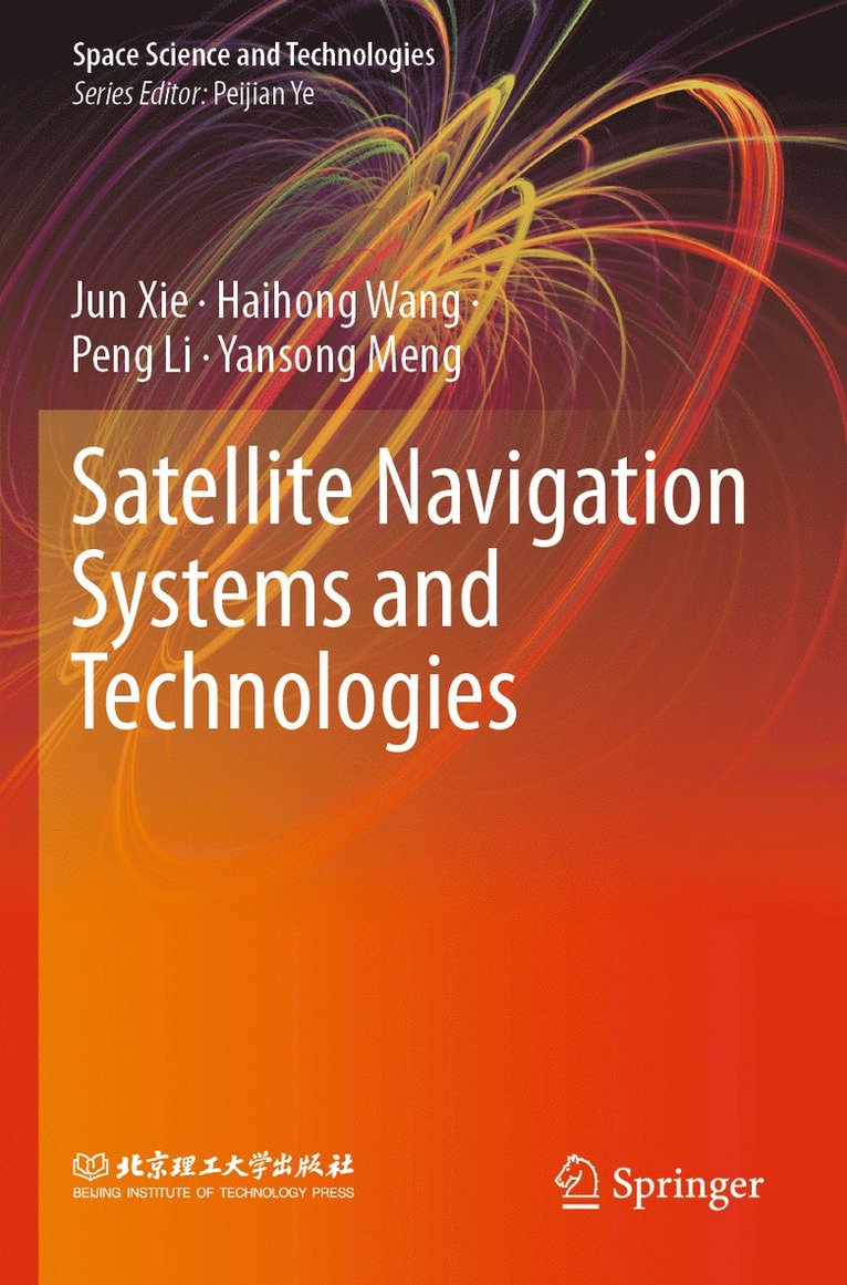 Satellite Navigation Systems and Technologies 1