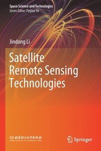 bokomslag Satellite Remote Sensing Technologies