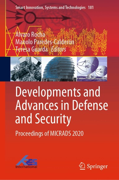 Álvaro Rocha, Manolo Paredes-Calderón, Teresa Guarda - Developments and Advances in Defense and Security, Inbunden