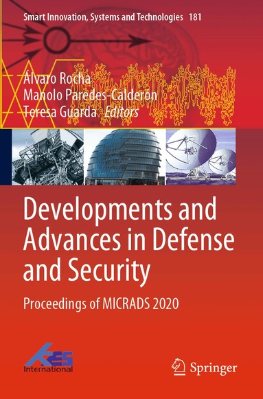 Álvaro Rocha, Manolo Paredes-Calderón, Teresa Guarda - Developments and Advances in Defense and Security, Häftad