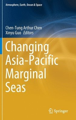 Changing Asia-Pacific Marginal Seas 1
