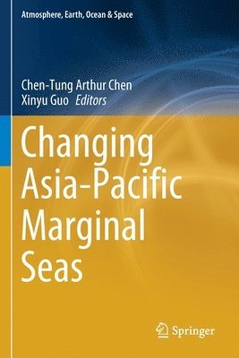 Changing Asia-Pacific Marginal Seas 1